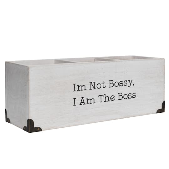 I&#x27;m Not Bossy I Am the Boss Desk Organizer
